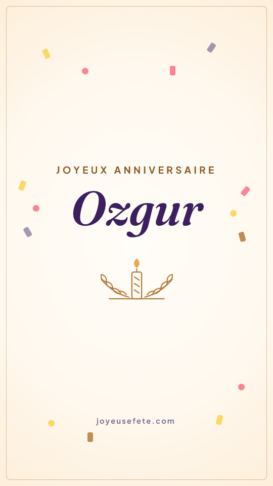 Image « Joyeux anniversaire Ozgur » au format story