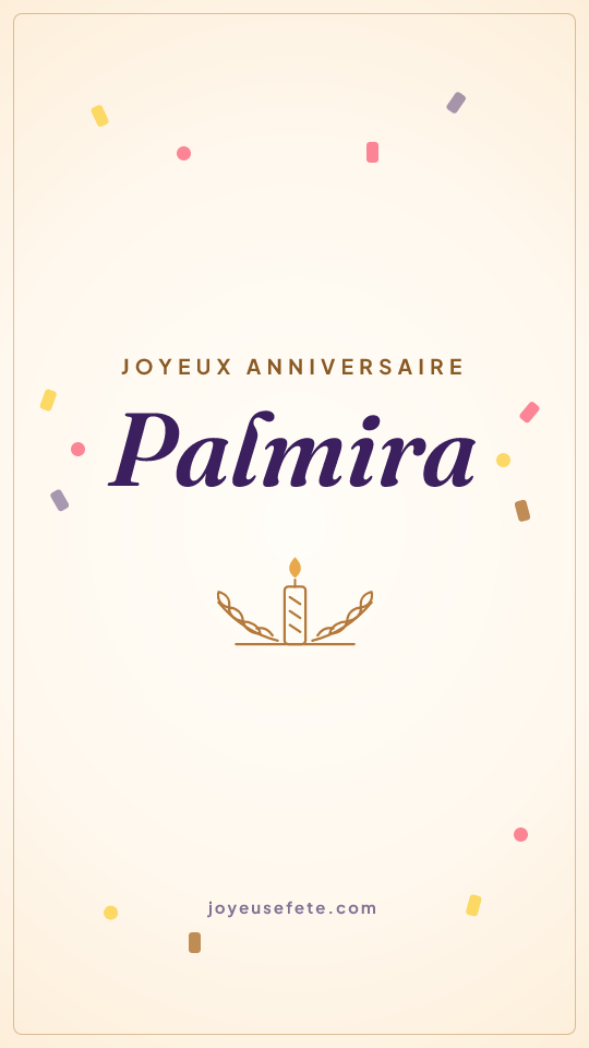 Image « Joyeux anniversaire Palmira » au format story