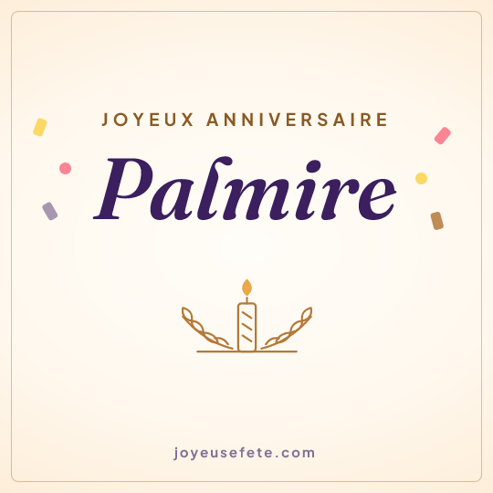 Image carrée « Joyeux anniversaire Palmire » pour WhatsApp