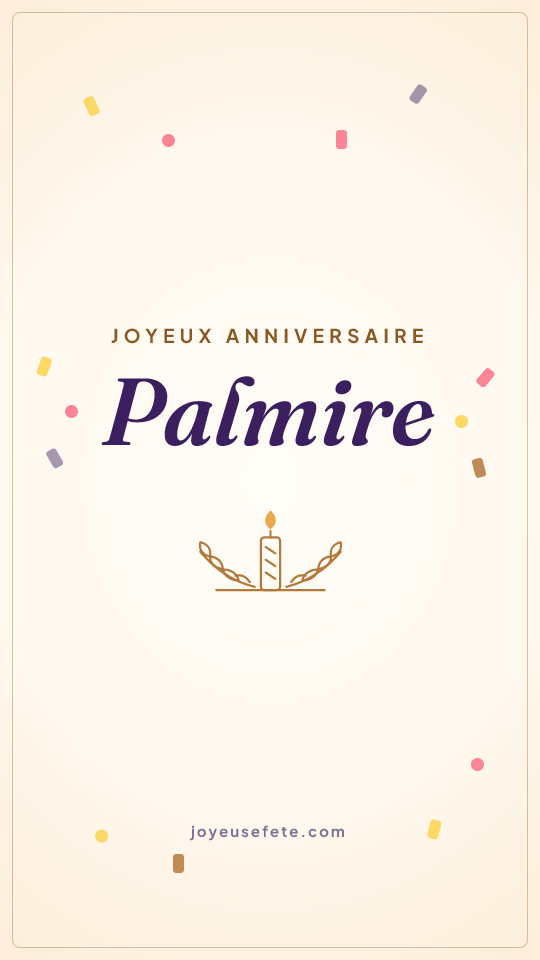 Image « Joyeux anniversaire Palmire » au format story