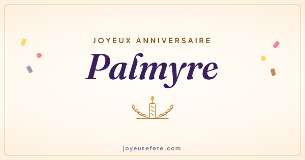 Image « Joyeux anniversaire Palmyre » au format large