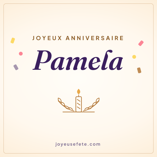 Image carrée « Joyeux anniversaire Pamela » pour WhatsApp