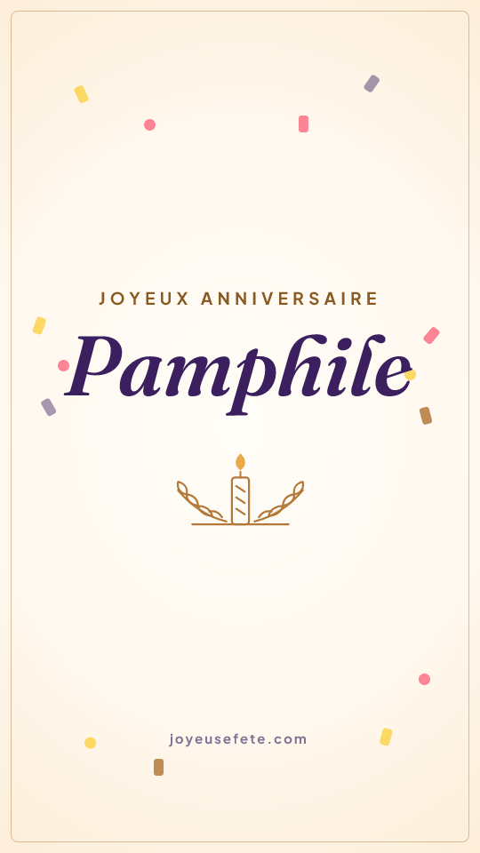 Image « Joyeux anniversaire Pamphile » au format story