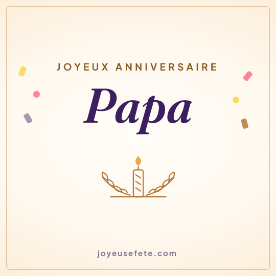 Image carrée « Joyeux anniversaire Papa » pour WhatsApp