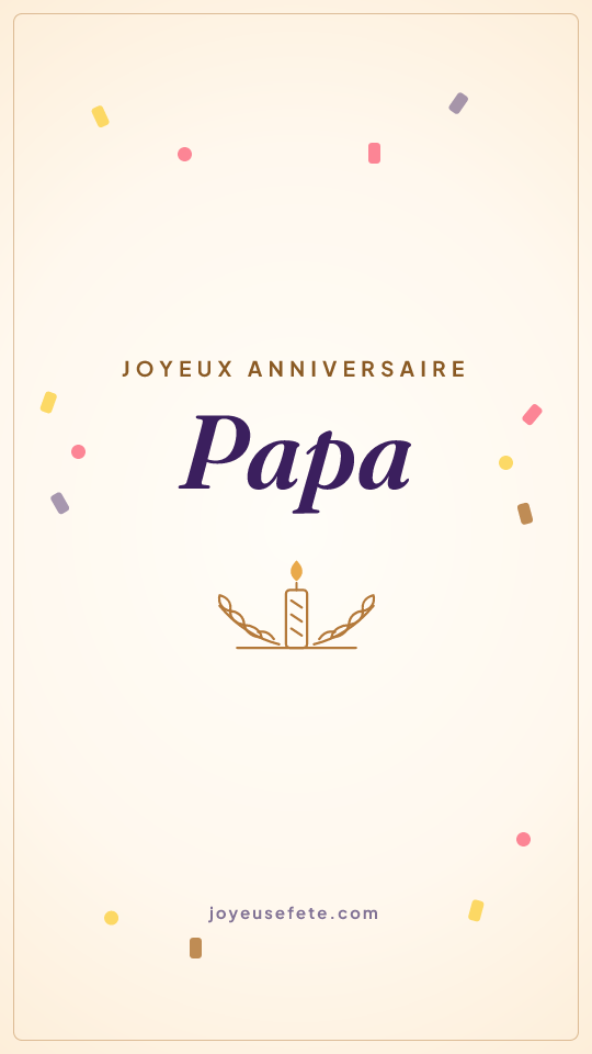 Image « Joyeux anniversaire Papa » au format story