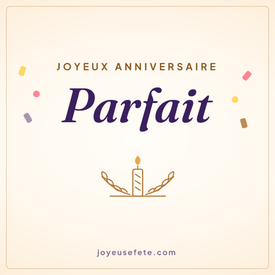 Image carrée « Joyeux anniversaire Parfait » pour WhatsApp