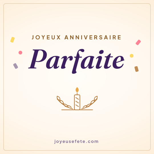 Image carrée « Joyeux anniversaire Parfaite » pour WhatsApp