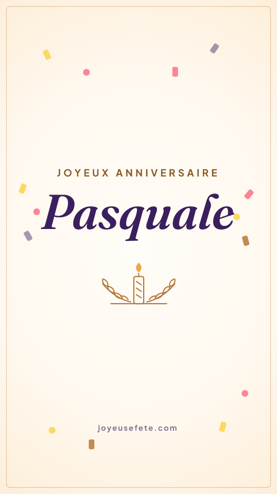 Image « Joyeux anniversaire Pasquale » au format story