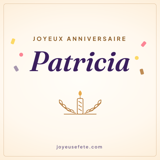 Image carrée « Joyeux anniversaire Patricia » pour WhatsApp