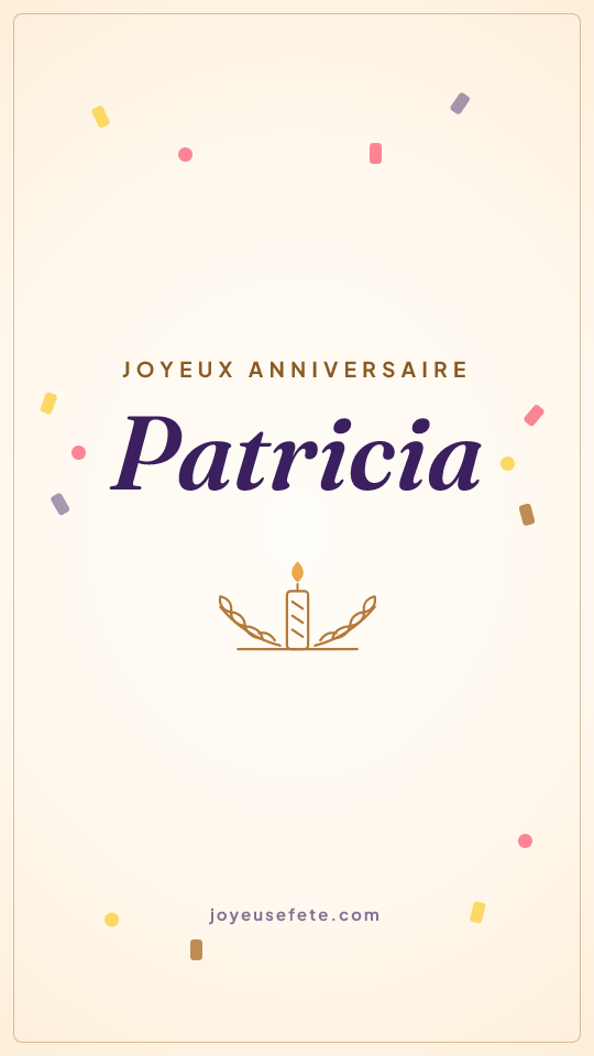 Image « Joyeux anniversaire Patricia » au format story