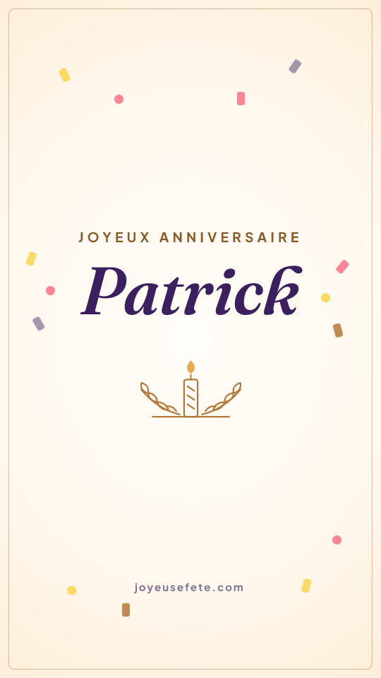 Image « Joyeux anniversaire Patrick » au format story