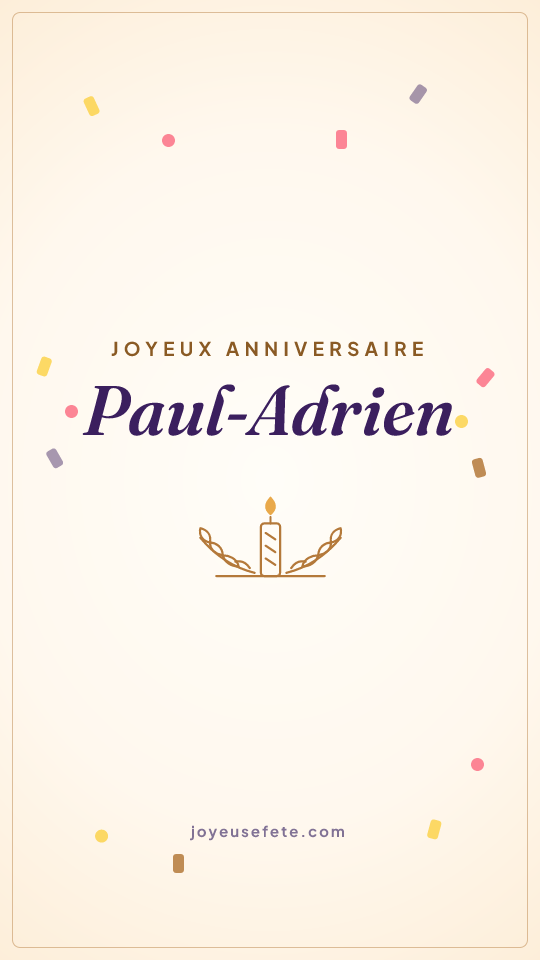 Image « Joyeux anniversaire Paul-Adrien » au format story