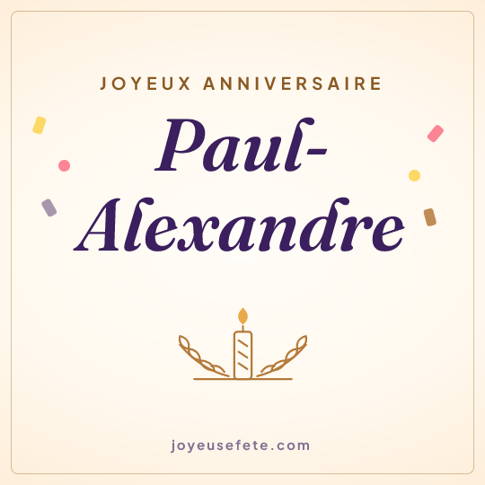 Image carrée « Joyeux anniversaire Paul-Alexandre » pour WhatsApp