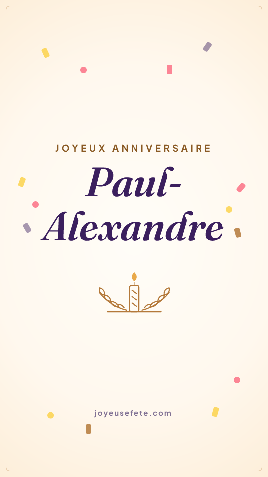 Image « Joyeux anniversaire Paul-Alexandre » au format story