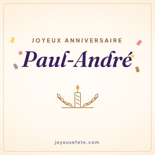 Image carrée « Joyeux anniversaire Paul-André » pour WhatsApp