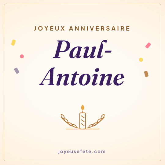 Image carrée « Joyeux anniversaire Paul-Antoine » pour WhatsApp