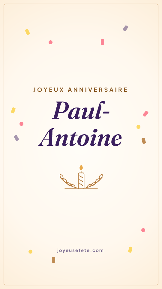 Image « Joyeux anniversaire Paul-Antoine » au format story