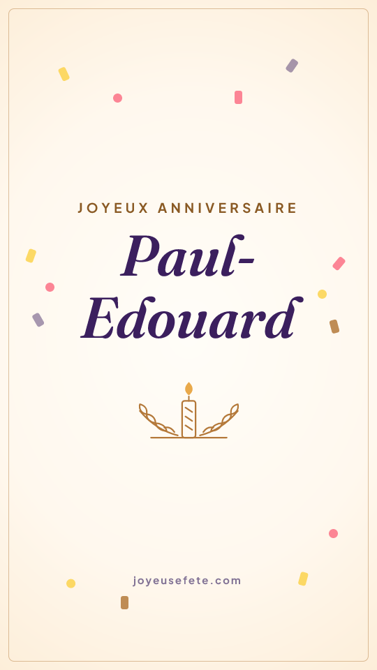 Image « Joyeux anniversaire Paul-Edouard » au format story