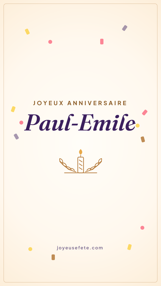 Image « Joyeux anniversaire Paul-Emile » au format story