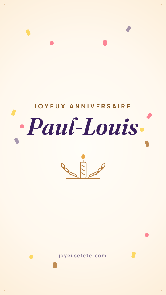 Image « Joyeux anniversaire Paul-Louis » au format story