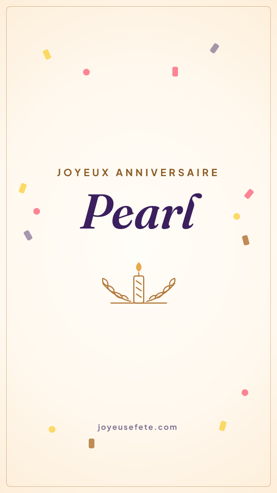Image « Joyeux anniversaire Pearl » au format story