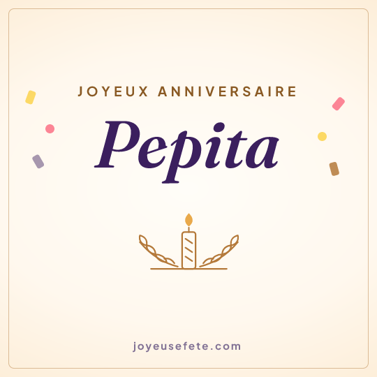 Image carrée « Joyeux anniversaire Pepita » pour WhatsApp