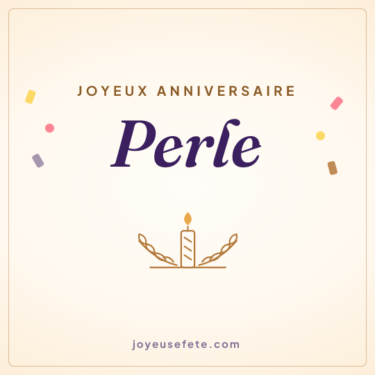 Image carrée « Joyeux anniversaire Perle » pour WhatsApp