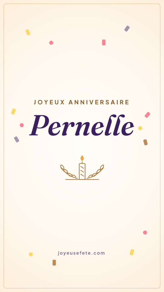 Image « Joyeux anniversaire Pernelle » au format story