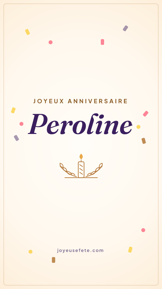 Image « Joyeux anniversaire Peroline » au format story