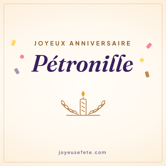 Image carrée « Joyeux anniversaire Pétronille » pour WhatsApp