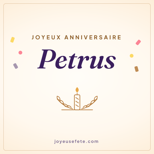 Image carrée « Joyeux anniversaire Petrus » pour WhatsApp