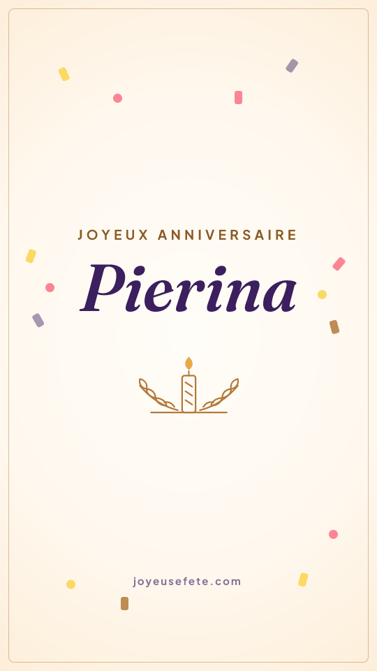 Image « Joyeux anniversaire Pierina » au format story