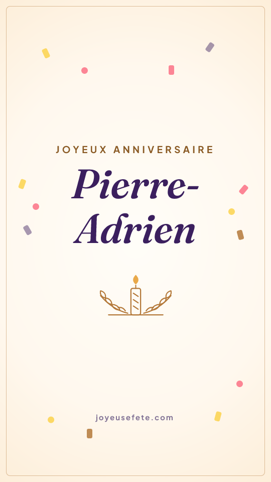 Image « Joyeux anniversaire Pierre-Adrien » au format story