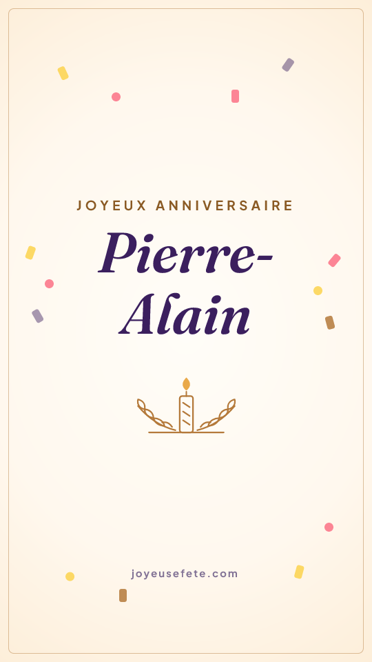 Image « Joyeux anniversaire Pierre-Alain » au format story