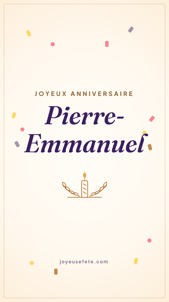 Image « Joyeux anniversaire Pierre-Emmanuel » au format story
