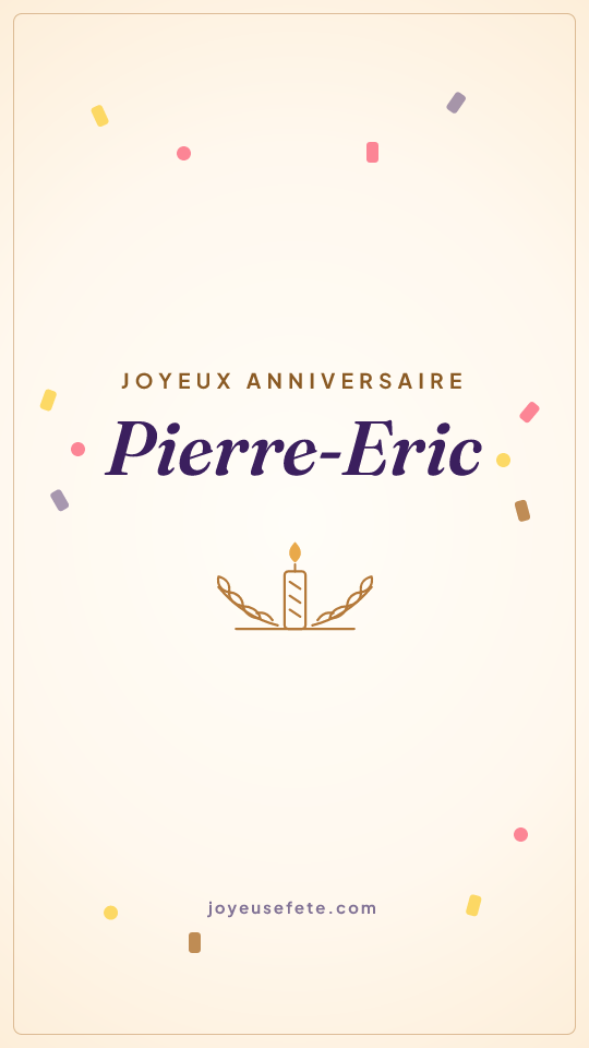 Image « Joyeux anniversaire Pierre-Eric » au format story