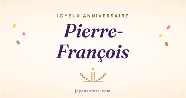 Image « Joyeux anniversaire Pierre-François » au format large
