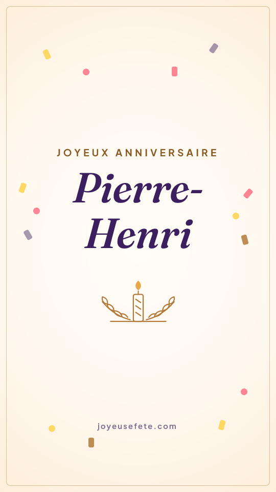 Image « Joyeux anniversaire Pierre-Henri » au format story