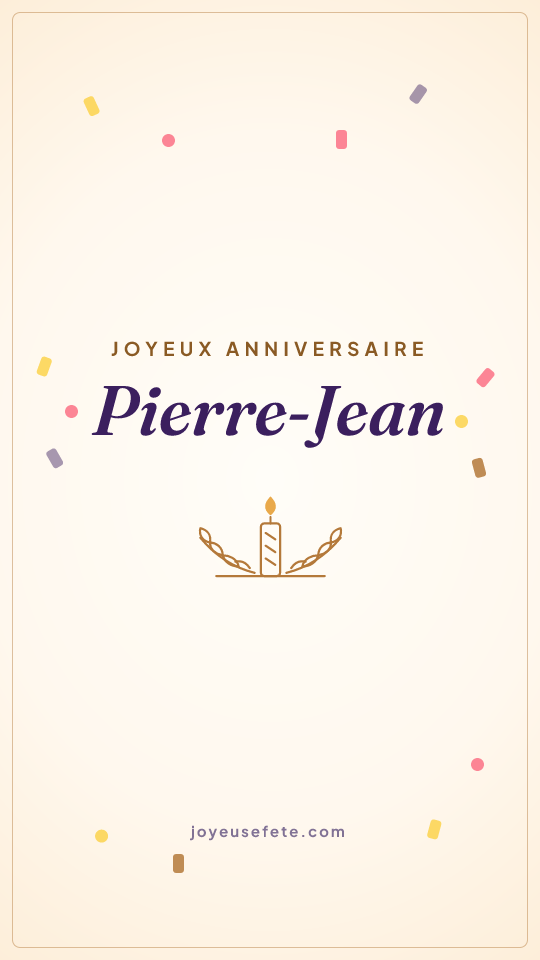 Image « Joyeux anniversaire Pierre-Jean » au format story
