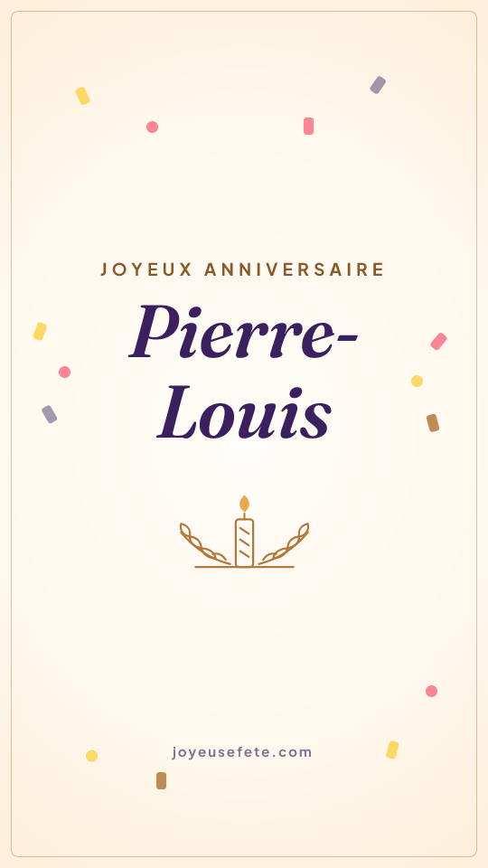 Image « Joyeux anniversaire Pierre-Louis » au format story