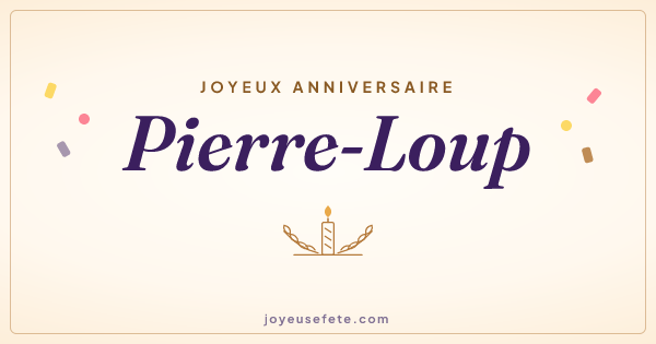 Image « Joyeux anniversaire Pierre-Loup » au format large