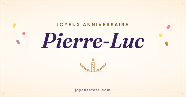Image « Joyeux anniversaire Pierre-Luc » au format large