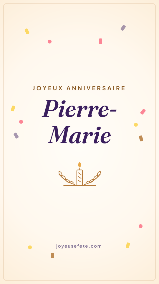 Image « Joyeux anniversaire Pierre-Marie » au format story