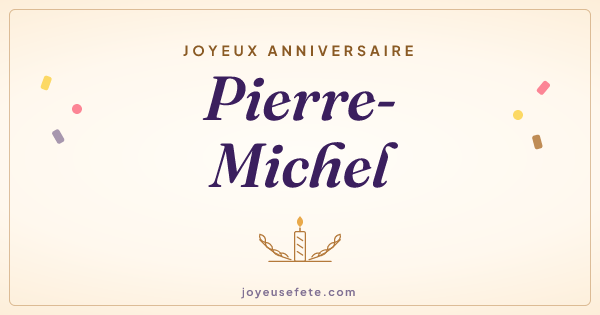 Image « Joyeux anniversaire Pierre-Michel » au format large