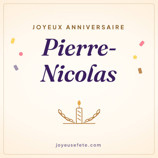 Image carrée « Joyeux anniversaire Pierre-Nicolas » pour WhatsApp