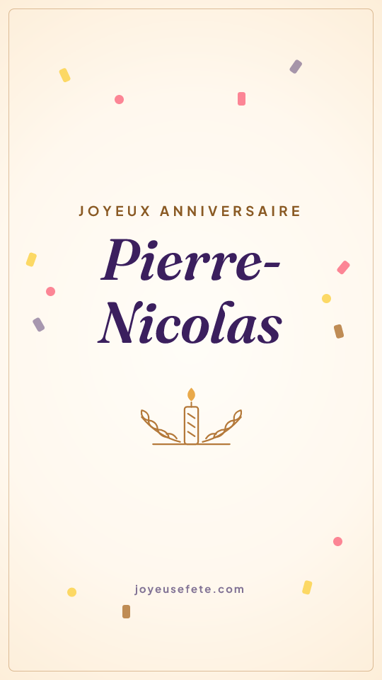 Image « Joyeux anniversaire Pierre-Nicolas » au format story