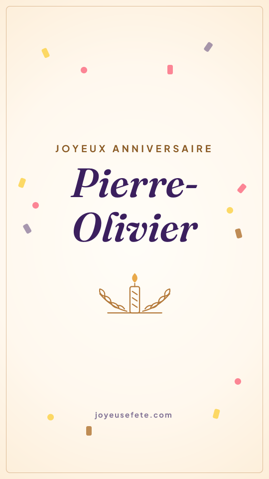 Image « Joyeux anniversaire Pierre-Olivier » au format story