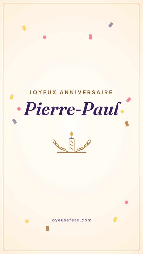 Image « Joyeux anniversaire Pierre-Paul » au format story
