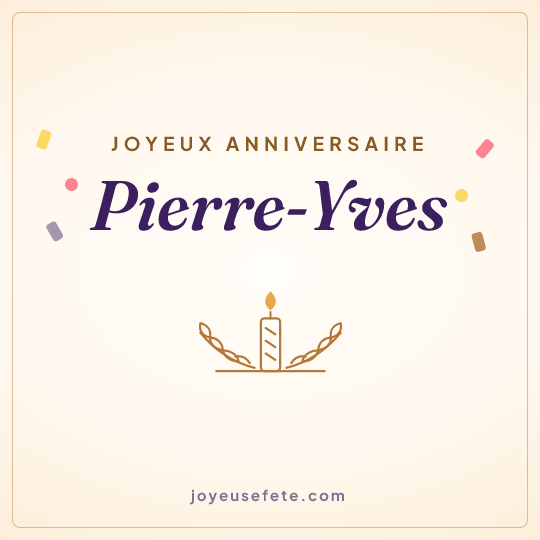 Image carrée « Joyeux anniversaire Pierre-Yves » pour WhatsApp