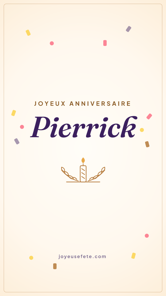 Image « Joyeux anniversaire Pierrick » au format story